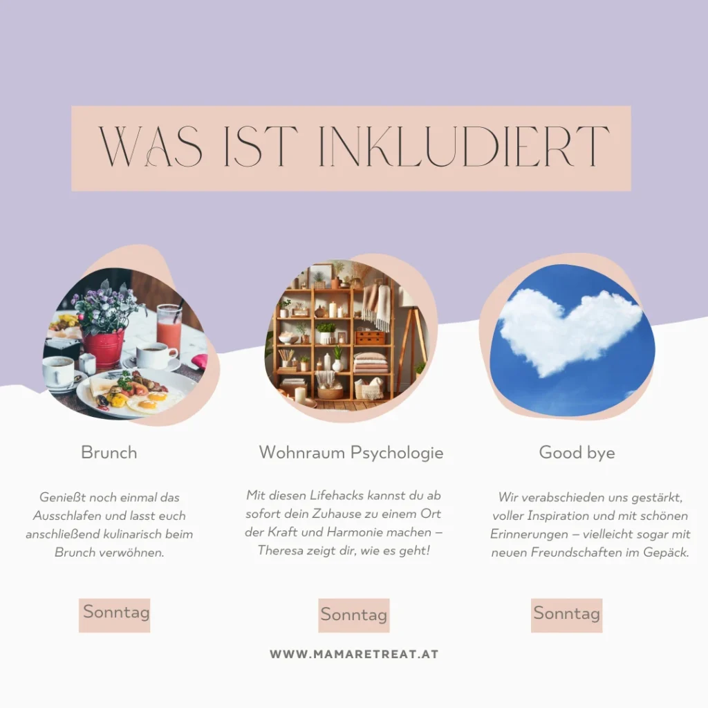 Was ist INKL. SONNTAG - Mama Retreat by Astrid mama retreat, auszeit, erholung